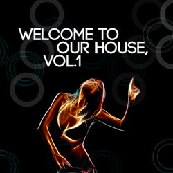 Welcome to Our House, Vol. 1