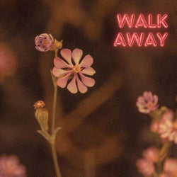 Walk Away