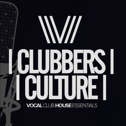 Clubbers Culture: Vocal Club House Essentials
