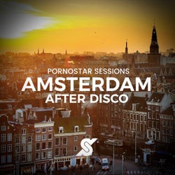 Amsterdam After Disco - PornoStar Sessions