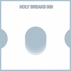 Holy Breaks, Vol.3