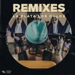La Plata Los Culos: The Remixes
