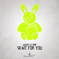 Wait for You