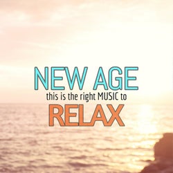 New Age: This is the Right Music to Relax