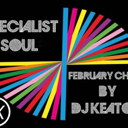 Specialist Soul February Chart By Dj Keaton
