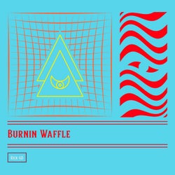 Burnin Waffle