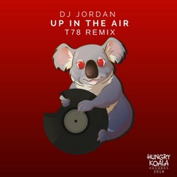 Up In The Air (T78 Remix)
