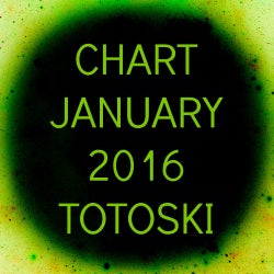 CHART JANUARY 2016 TOTOSKI