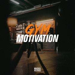 Gym Motivation 2023 Selected by Madox Records
