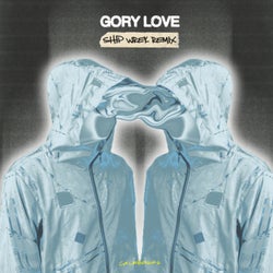 Gory Love (Ship Wrek Remix)