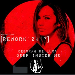 Deep Inside Me - Rework 2K17
