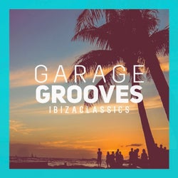 Garages Grooves Ibiza Classics