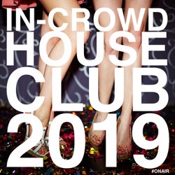 In-Crowd House Club 2019