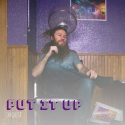 Put It Up