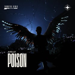 Poison - SNOWFYRE Remix