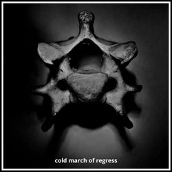 Cold March of Regress
