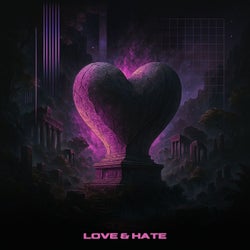 Love & Hate