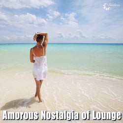 Amorous Nostalgia of Lounge
