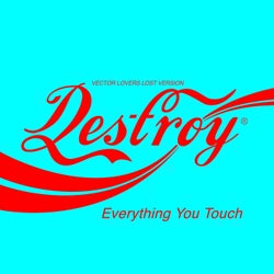 Destroy Everything You Touch - Vector Lovers Lost Version