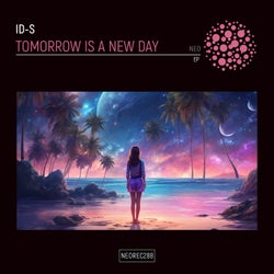 Tomorrow Is A New Day EP
