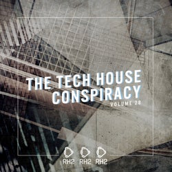 The Tech House Conspiracy Vol. 28