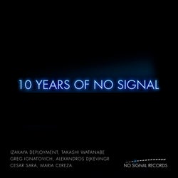 10 Years of No Signal