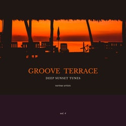 Groove Terrace (Deep Sunset Tunes), Vol. 4