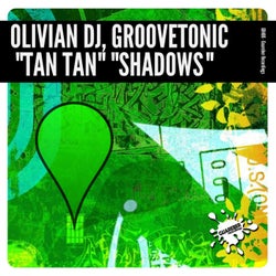 Tan Tan / Shadows