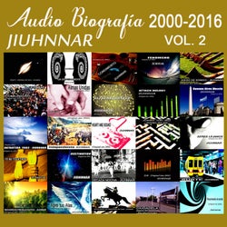 Audio Biografía 2000-2016, Vol. 2