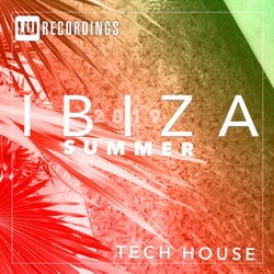 Ibiza Summer 2019 Tech House