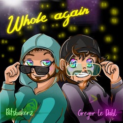 Whole Again (Happy Hardcore)
