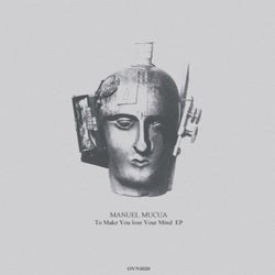 To Make You Lose Your Mind EP