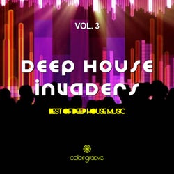 Deep House Invaders, Vol. 3 (Best Of Deep House Music)