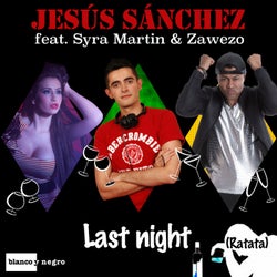 Last Night (Ratata) (feat. Syra Martin, Zawezo) [Radio Edit]