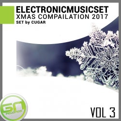 ELECTRONICMUSICSET VOL 3 - CUGAR (XMAS COMP)