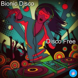 Disco Free (2021 Rework)