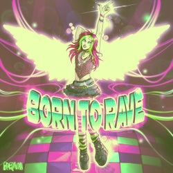 Born To Rave (Sassy Scene Mix)