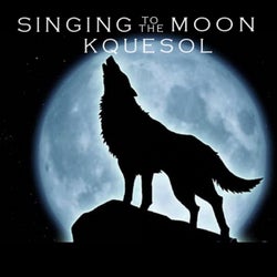 Singing to the Moon