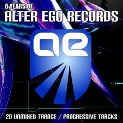 6 Years Of Alter Ego Records