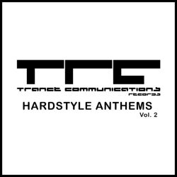 Trance Communications Hardstyle Anthems Volume 2