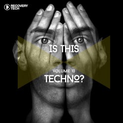 Is This Techno? Vol. 10