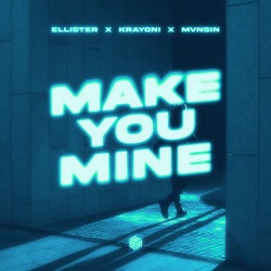 Make You Mine (Extended Mix)