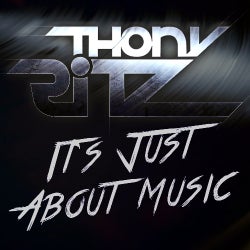 It's Just About Music By Thony Ritz (09/2018)