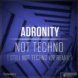 Not Techno (Still Not Techno Vip Remix)