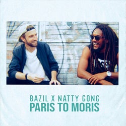 Paris to Moris (feat. Natty Gong)