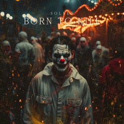 Born To Kill