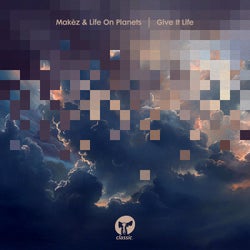 Give It Life - Extended Mix