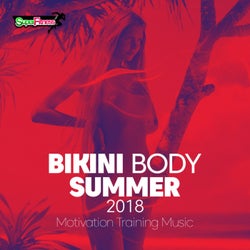 Bikini Body Summer 2018: Motivation Training Music