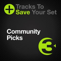 Tracks to Save Your Set: Community Picks 3