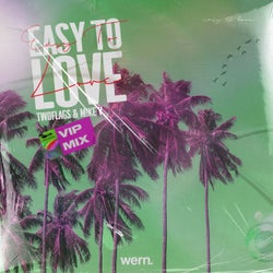 Easy To Love - VIP Mix